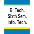 IT B.Tech 6th Sem