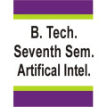 Artificial Intelligence B.Tech 7th Sem