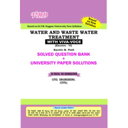 Water and Waste Water Treatment (Elective-VI) (B.Tech 7 Sem. Civil RTMNU CBCS New Syllabus)