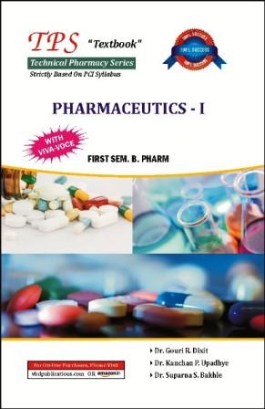 Pharmaceutics - I Pharmaceutics - I