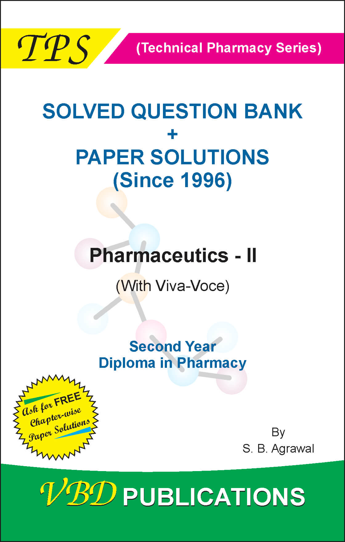 TPS D.Pharam  II Year(Pharmaceutics-II,Pharmaceutical Chemistry-IIPharmacology & Toxicology,Pharmaceutical Jurisprudence,Drug Store & Business management,Hospital & Clinical Pharmacy)(Combo set 6 Books)